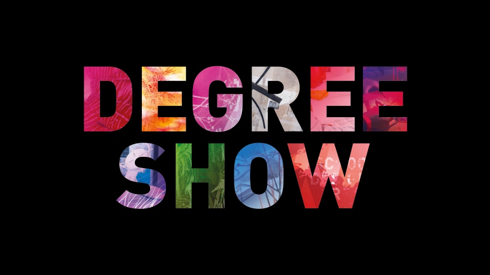 A black background with bold, colourful text reading ' Degree Show'.